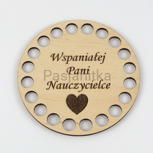 Baza 10 cm Wspaniałej Pani Nauczyciel