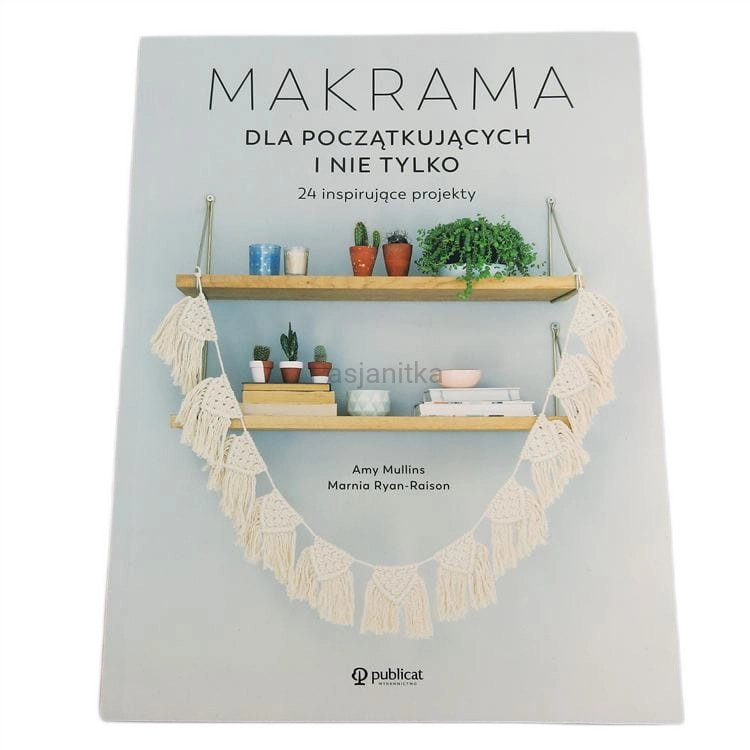 Książka Makrama dla poczatkujących i nie tylko
