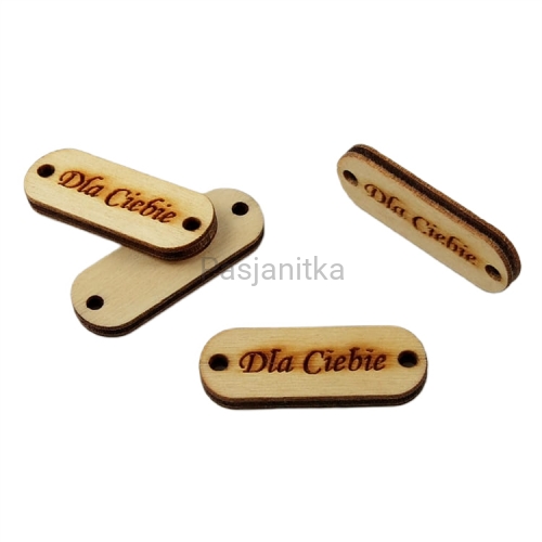 Guzik drewniany "Dla Ciebie" nr 2 / 3,2 cm x 1,2 cm
