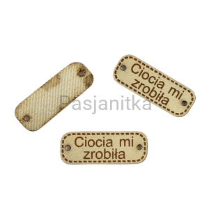 Metka ekoskóra "Ciocia mi zrobiła" / 3 cm x 1,1 cm / jasny